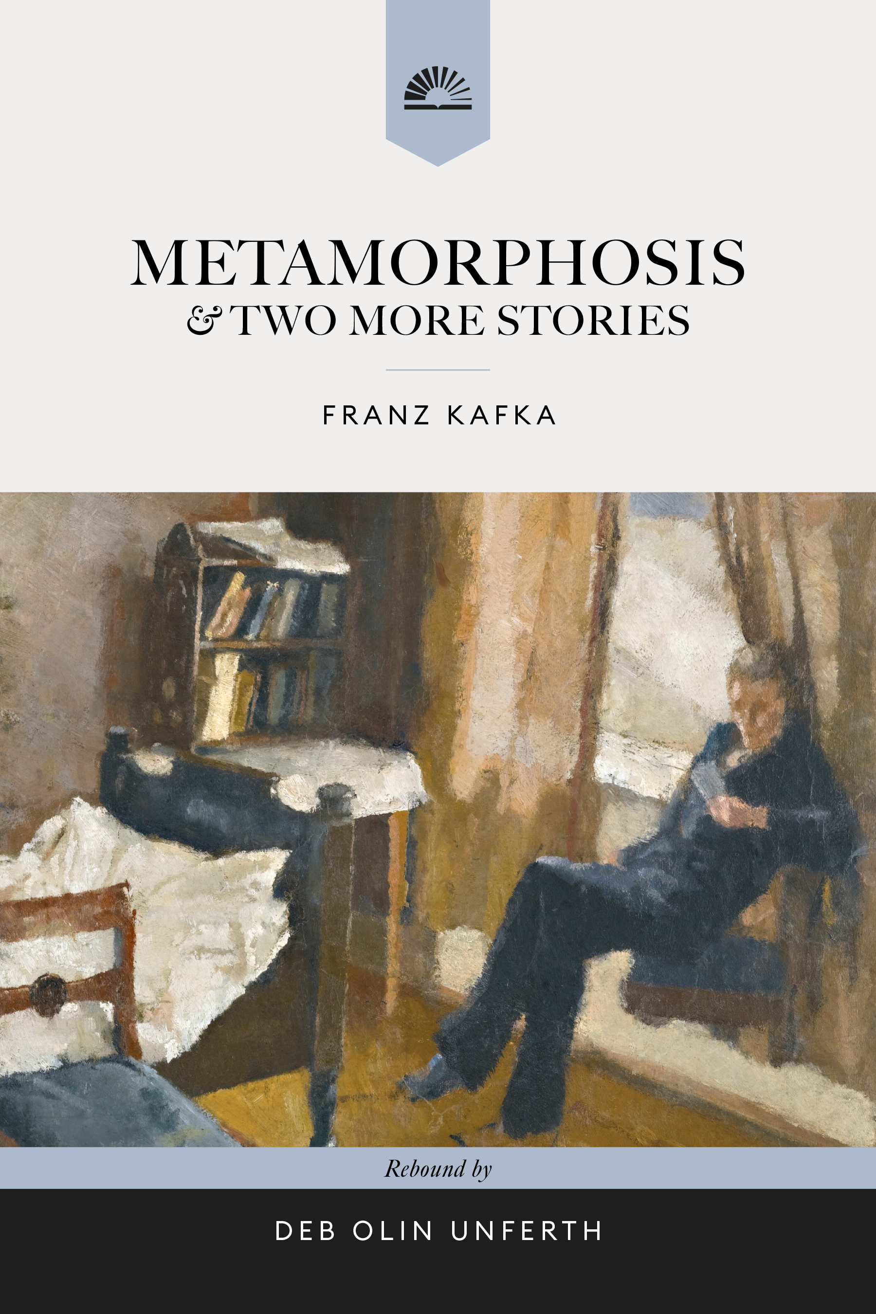 Metamorphosis and Two More Stories